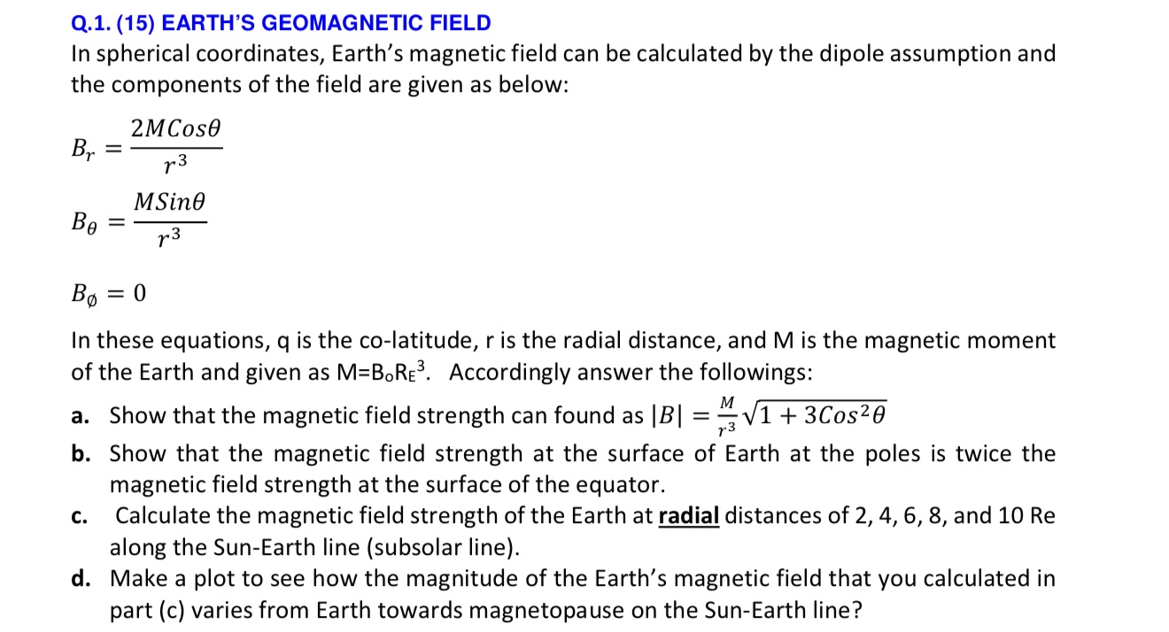 Solved In spherical coordinates, Earth's magnetic field can | Chegg.com