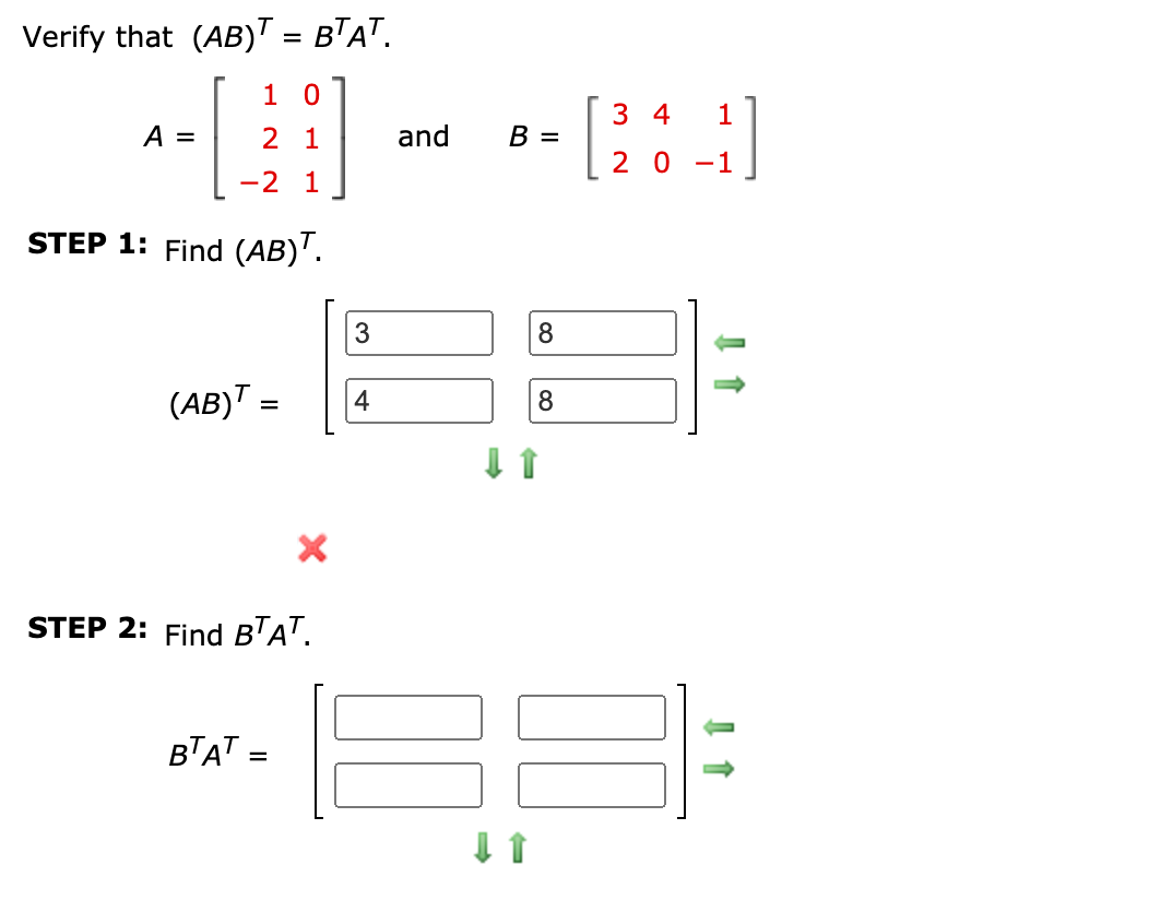 Verify That Ab T Bat 1 0 3 4 1 A 2 1 And B Chegg Com