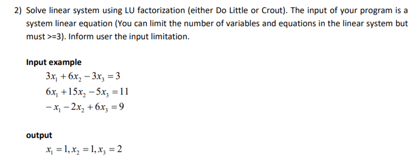 Solved 2) Solve Linear System Using LU Factorization (either | Chegg.com