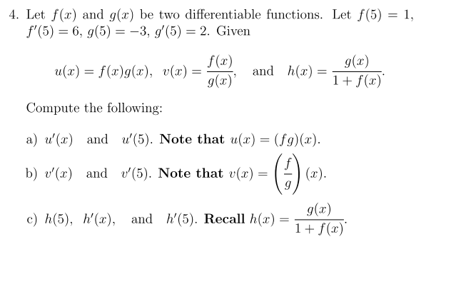 Solved 4 Let F X And G X Be Two Differentiable Functio Chegg Com