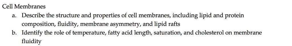 Solved Cell Membranes and properties of cell membranes, | Chegg.com