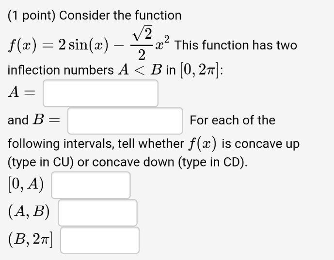 Solved (1 Point) Consider The Function F(x) = 2 Sin(x) His | Chegg.com