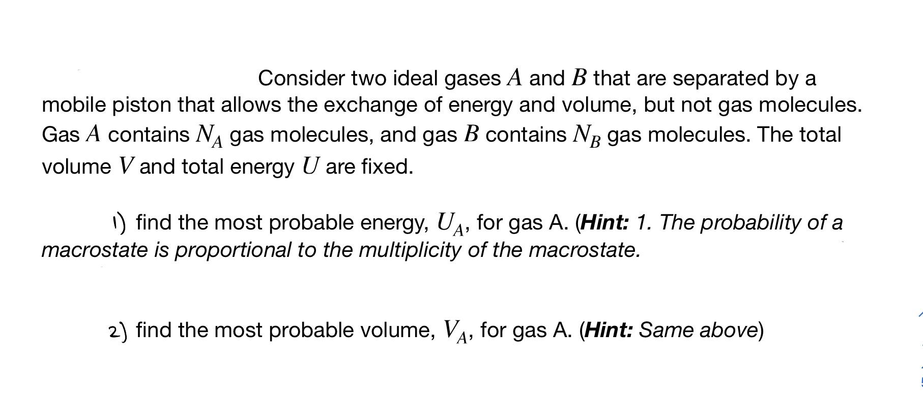 Solved Consider Two Ideal Gases A And B That Are Separated | Chegg.com