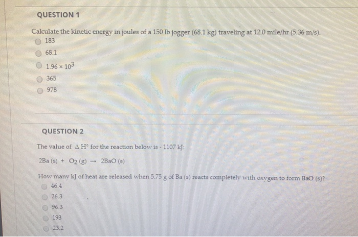 Solved QUESTION 1 Calculate the kinetic energy in joules of | Chegg.com