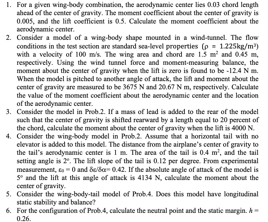 Solved 1. For a given wing-body combination, the aerodynamic | Chegg.com
