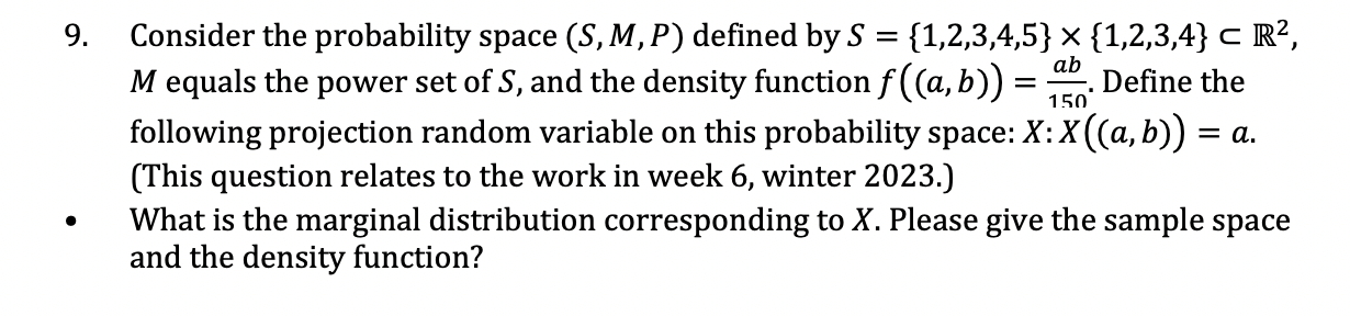 Solved 9. Consider the probability space (S,M,P) defined by | Chegg.com