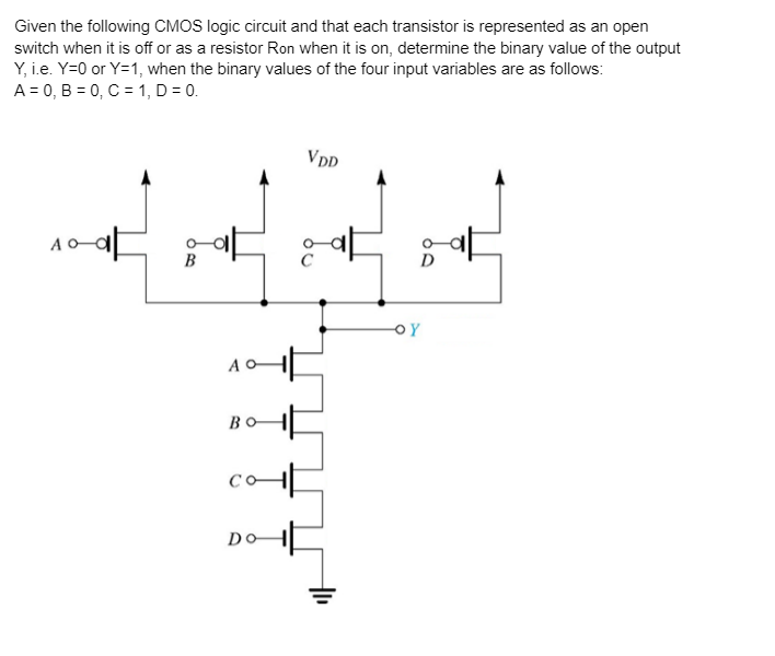 Given the following CMOS logic circuit and that each | Chegg.com