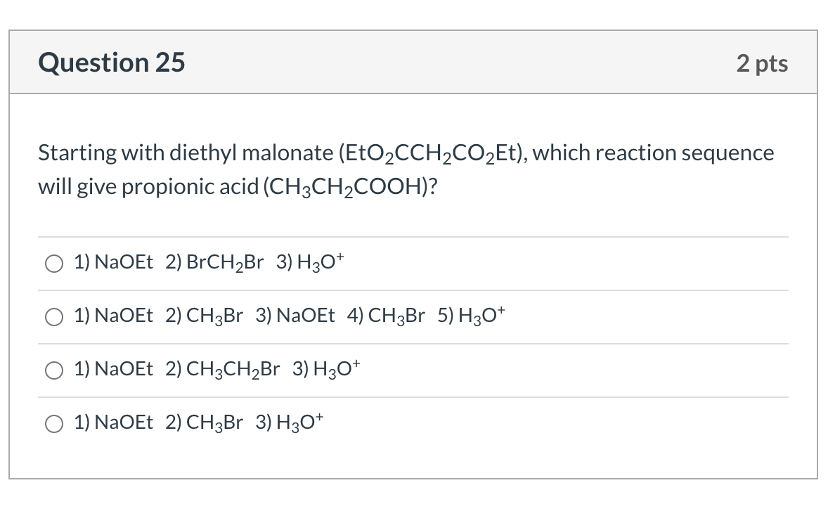 Solved Question 25 2 pts Starting with diethyl malonate | Chegg.com