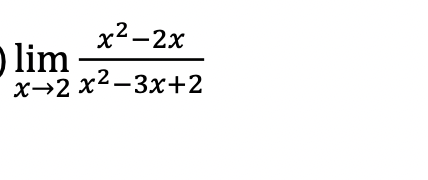 Solved X2–2x Lim X+2 X2-3x+2 