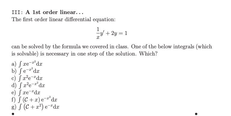 Solved III: A 1st order linear... The first order linear | Chegg.com