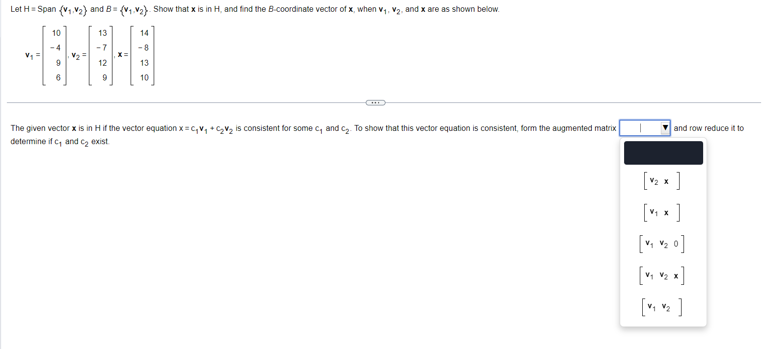 Solved H=Span{v1,v2} And B={v1,v2}. Show That X Is In H, And | Chegg.com