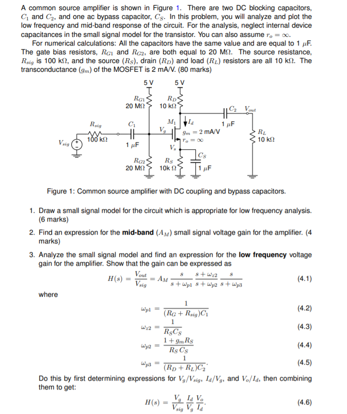 Solved A Common Source Amplifier Is Shown In Figure 1 Th Chegg Com