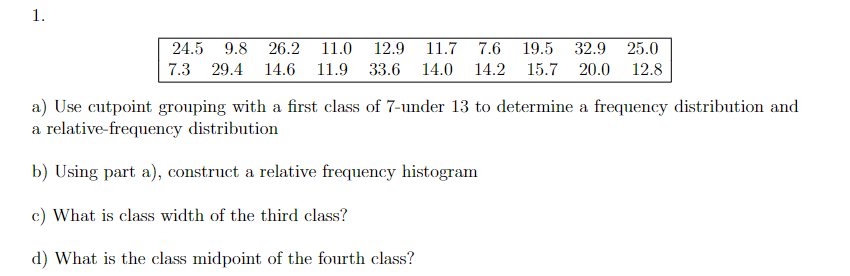 Solved a) Use cutpoint grouping with a first class of 7 | Chegg.com
