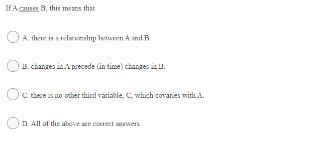 Solved If A Causes B, This Means That A. There Is A | Chegg.com