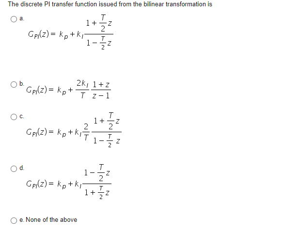 Solved The discrete Pl transfer function issued from the | Chegg.com