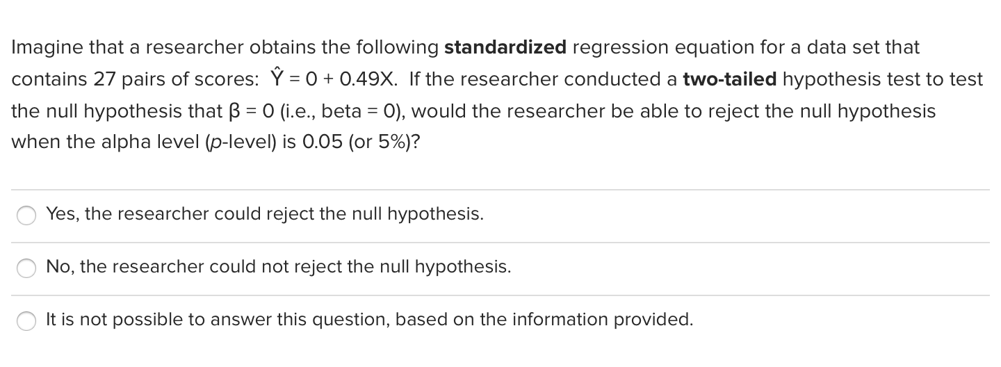 Solved Imagine That A Researcher Obtains The Following St Chegg Com