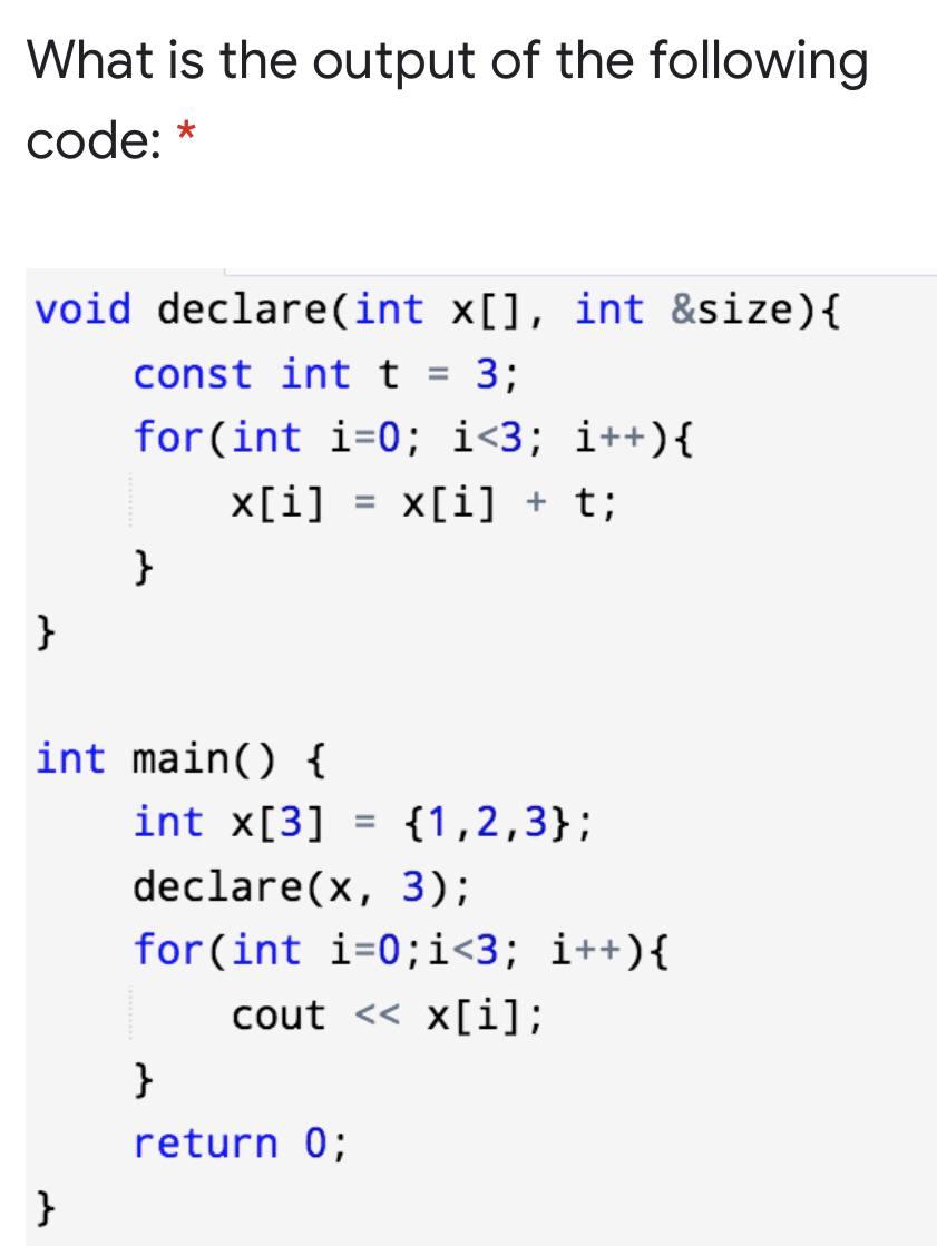 Solved What is the output of the following code: * void | Chegg.com