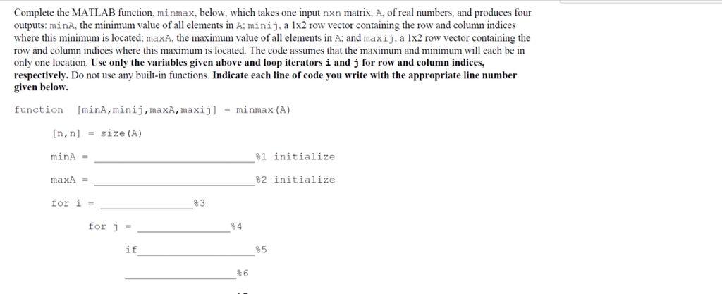 Solved Complete the MATLAB function.minmax, below, which | Chegg.com