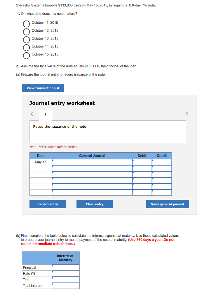 Solved Sylvestor Systems borrows $133,000 cash on May 15, | Chegg.com
