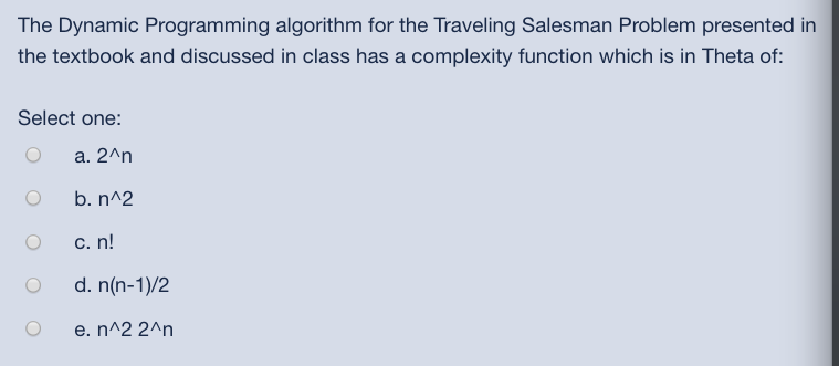 Solved The Dynamic Programming Algorithm For The Traveling | Chegg.com