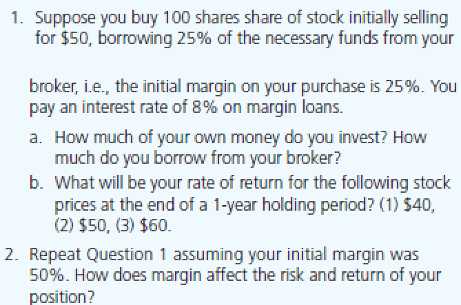 Solved 1 Suppose You Buy 100 Shares Share Of Stock Chegg