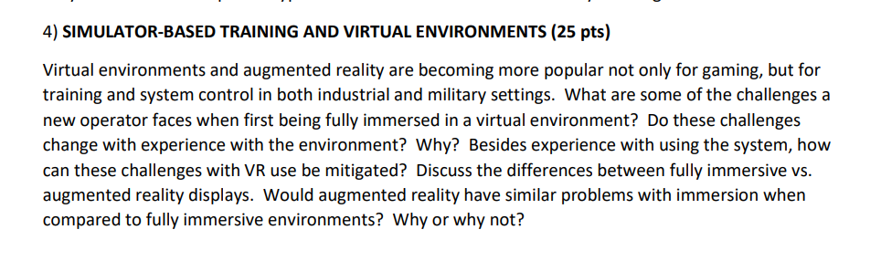 Solved 4) SIMULATOR-BASED TRAINING AND VIRTUAL ENVIRONMENTS | Chegg.com