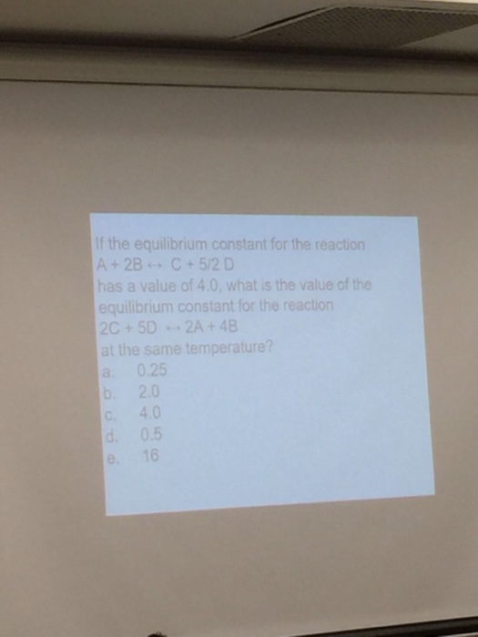 Solved If the equilibrium constant for the reaction A + 2B | Chegg.com