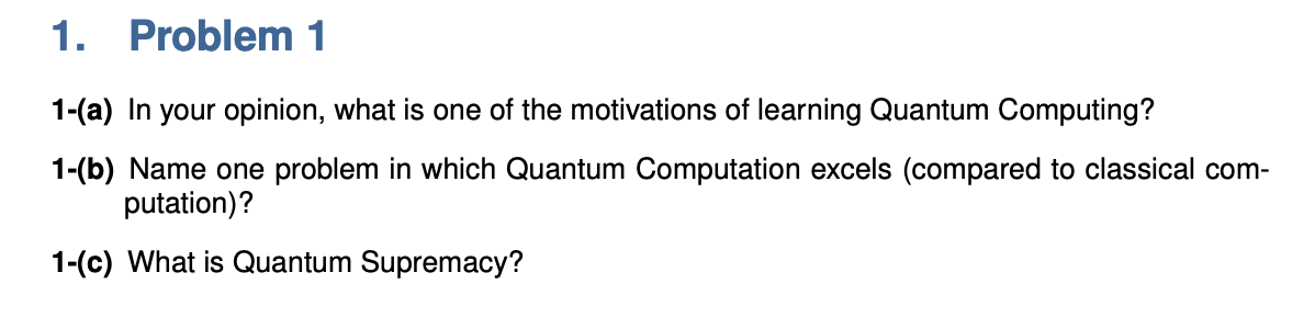 Solved 1. Problem 1 1-(a) In Your Opinion, What Is One Of | Chegg.com