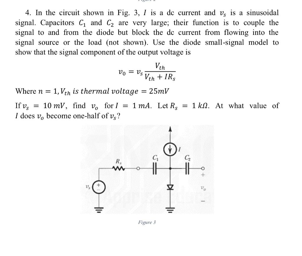 Solved 4. In the circuit shown in Fig. 3, 1 is a dc current | Chegg.com
