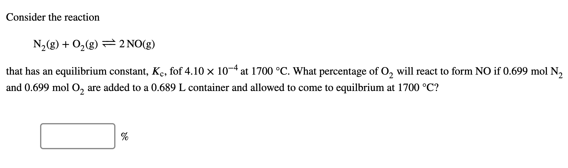 Solved Consider The Reaction N2 G 2 G 2no G Equilibrium Chegg Solved Consider The Reaction N2 G 2 G 2no G Equilibrium Chegg