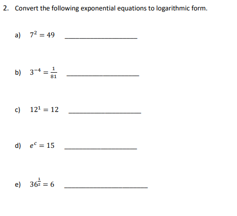 Solved Convert the following exponential equations to | Chegg.com