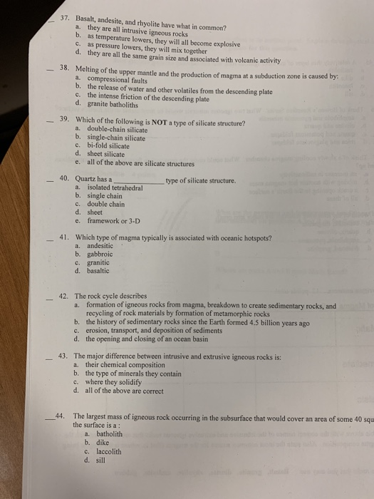Solved 37. Basalt, Andesite, And Rhyolite Have What In | Chegg.com
