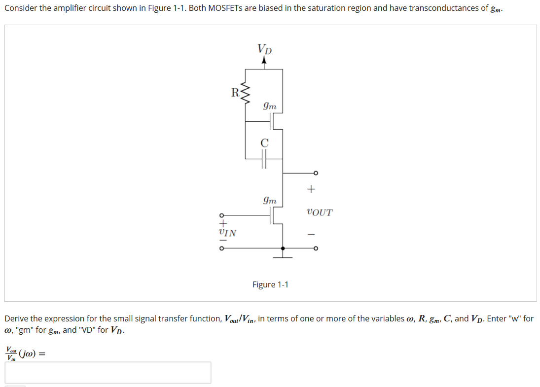 Solved Consider the amplifier circuit shown in Figure 1-1. | Chegg.com