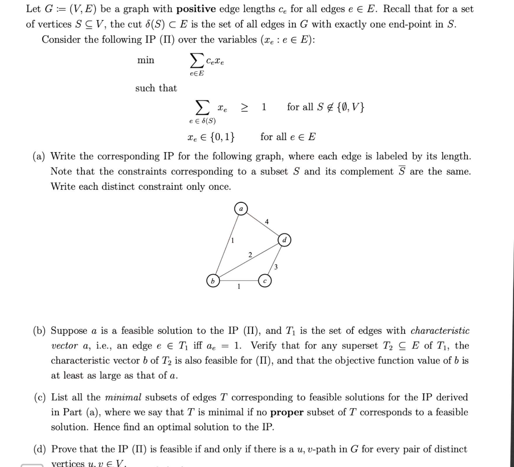 Let G V E Be A Graph With Positive Edge Leng Chegg Com