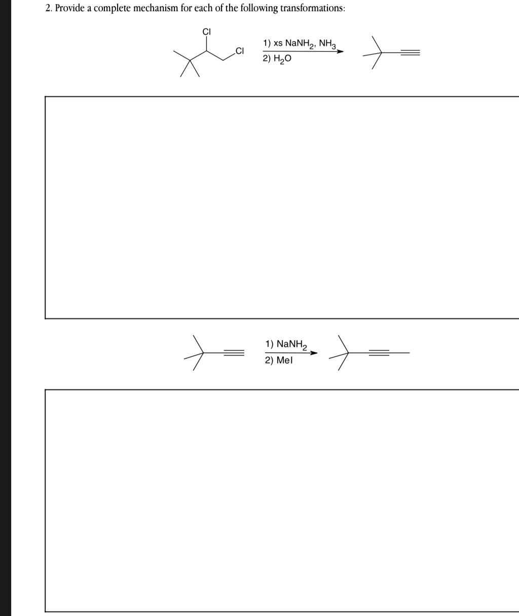 Solved 2. Provide a complete mechanism for each of the | Chegg.com