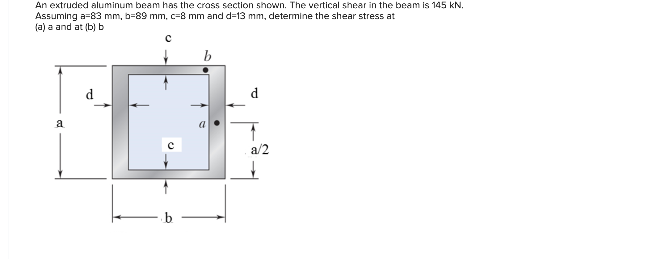 Solved An Extruded Aluminum Beam Has The Cross Section | Chegg.com