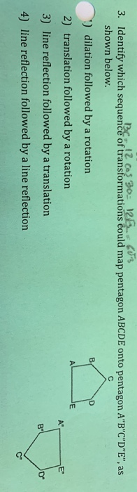 Solved 3. Identify which sequence of transformations could | Chegg.com