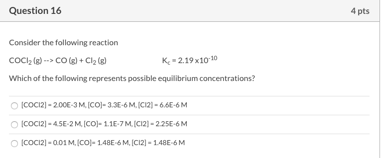 Solved Question 16 4 pts Consider the following reaction | Chegg.com