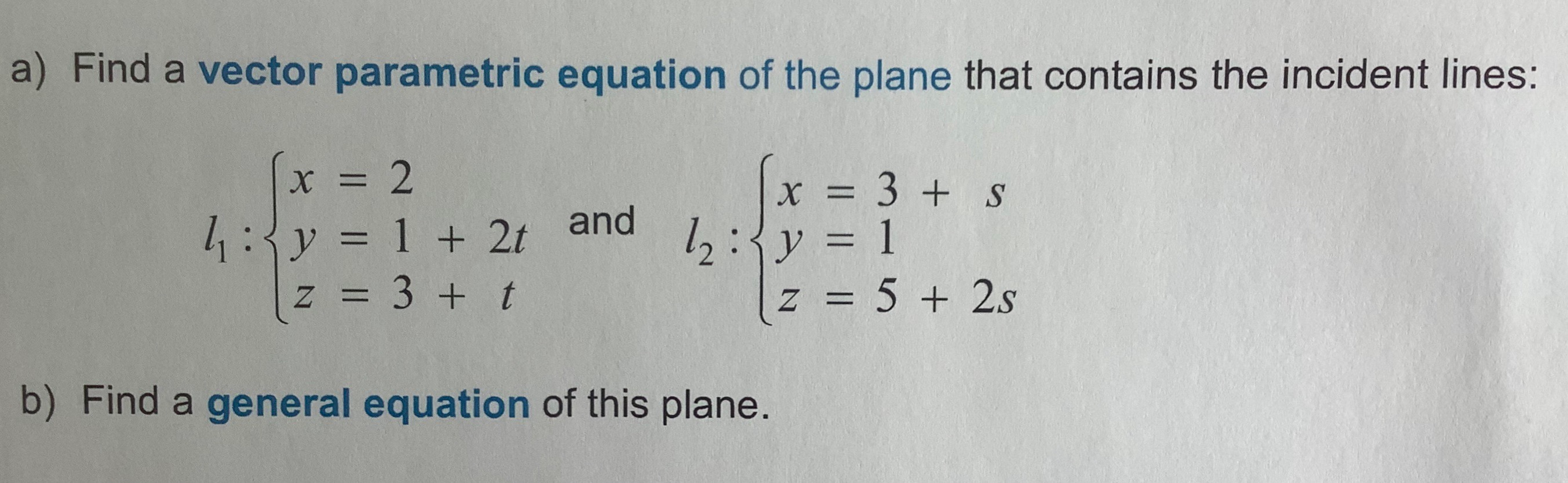 Solved a) Find a vector parametric equation of the plane | Chegg.com