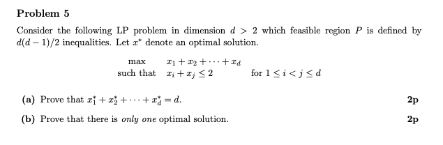 Solved Consider the following LP problem in dimension d>2 | Chegg.com