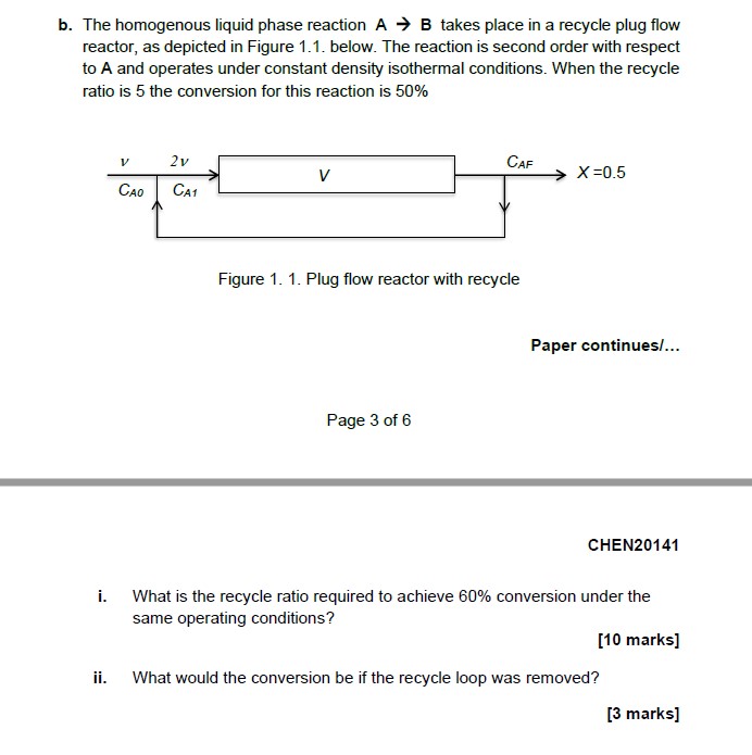 Solved b. The homogenous liquid phase reaction \\( | Chegg.com