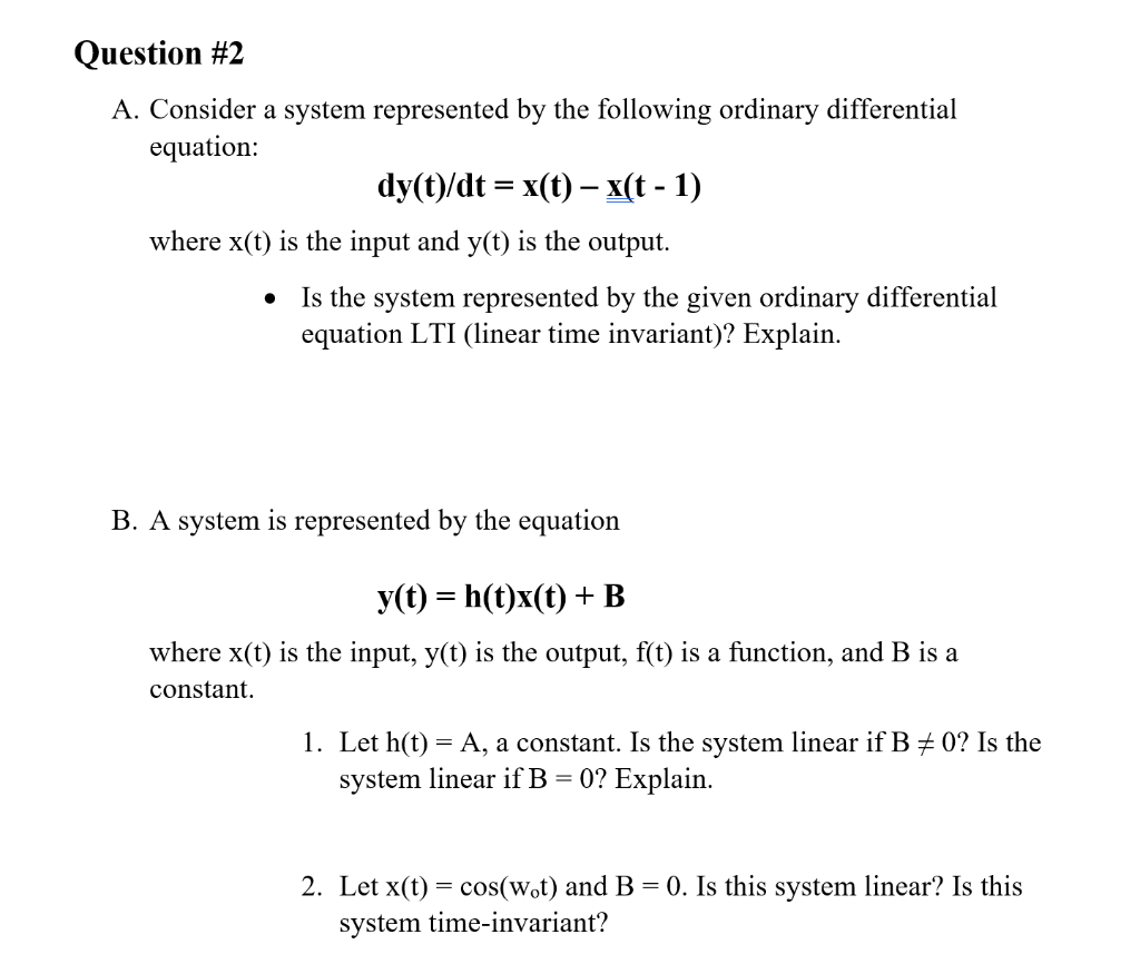 Solved Question #2 A. Consider A System Represented By The | Chegg.com