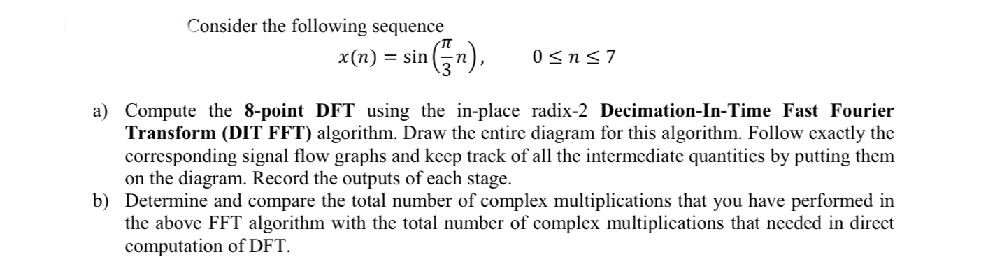 Solved Consider The Following Sequence Xnsin3πn0≤n≤7 5944