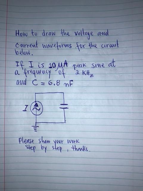 Solved Step by step, thanks. How to draw the voltage and | Chegg.com