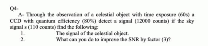 Solved 04- A- Through the observation of a celestial object | Chegg.com