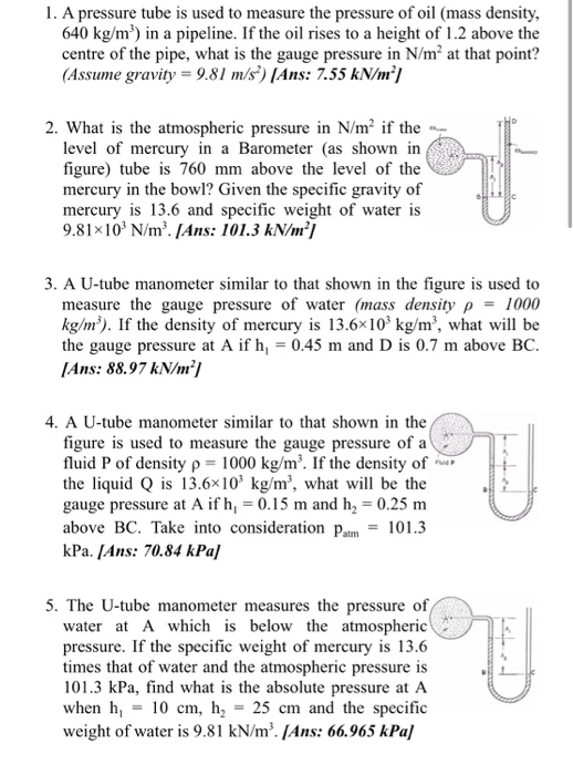 Solved 1. A pressure tube is used to measure the pressure of | Chegg.com