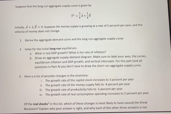 Solved Suppose that the long run aggregate supply curve is | Chegg.com
