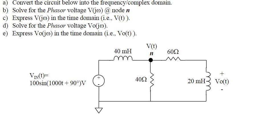 Solved a) Convert the circuit below into the | Chegg.com