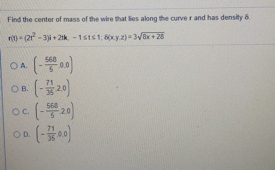 Solved Find The Center Of Mass Of The Wire That Lies Alon Chegg Com