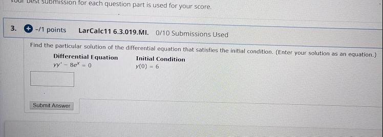 Solved Your best submission for each question part is used | Chegg.com